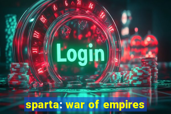 sparta: war of empires